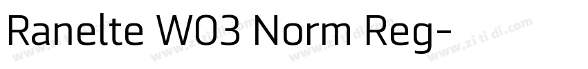 Ranelte W03 Norm Reg字体转换 Ranelte W03 Norm Reg字体转换